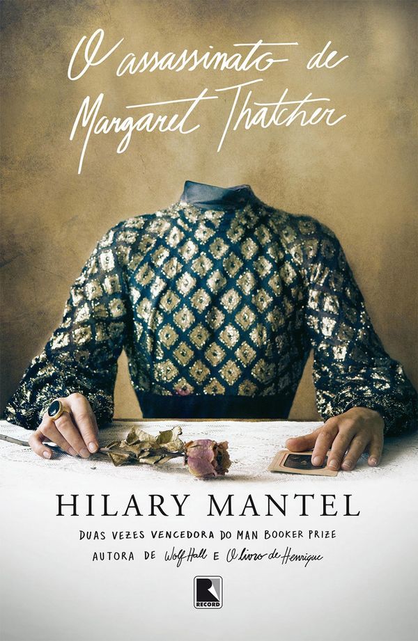 Cover Art for 9788501105080, O assassinato de Margaret Thatcher by Hilary Mantel