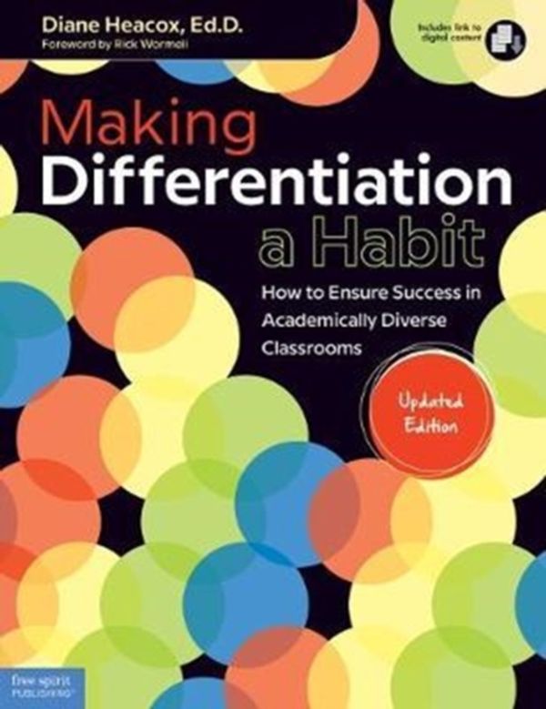 Cover Art for 9781631982071, Making Differentiation a Habit: How to Ensure Success in Academically Diverse Classrooms by Diane Heacox