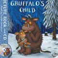 Cover Art for 9781509815173, The Gruffalo's Child by Axel Scheffler