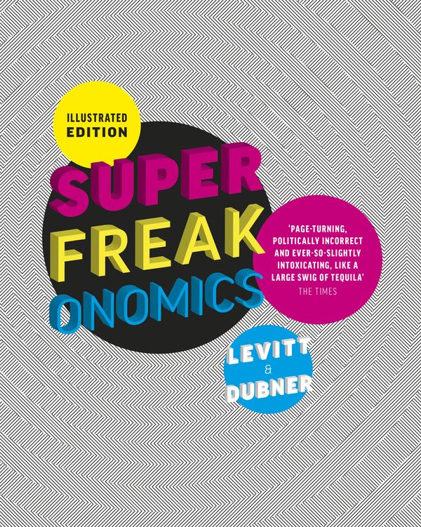 Cover Art for 9781846143038, Superfreakonomics, Illustrated Edition by Steven D. Levitt