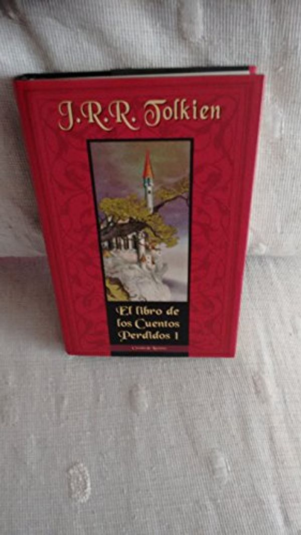 Cover Art for 9788422679394, El libro de los cuentos perdidos I by J. R. R. Tolkien
