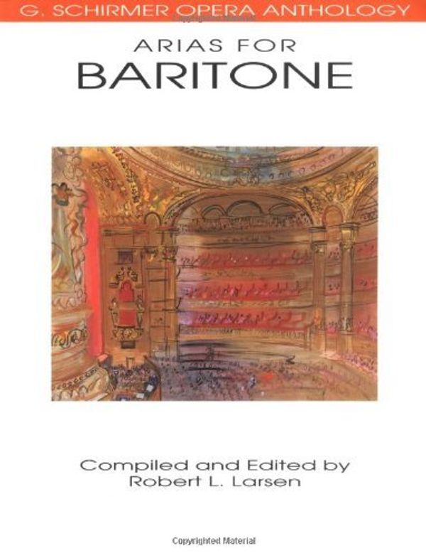 Cover Art for 8580000947496, By Hal Leonard Corp. - Arias For Baritone by Hal Leonard Corp. (Created by), Robert L. Larsen (Editor), Martha Gerhart (Translator), Hal Leonard Publishing Corporation (Created By)