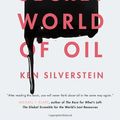 Cover Art for 9781781681374, The Secret World of Oil by Silverstein,Ken
