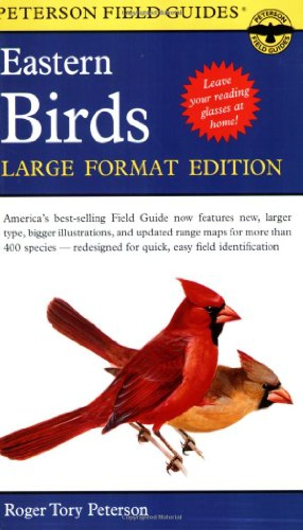 Cover Art for 0046442963718, Peterson Field Guide To Eastern Birds Large Format Ed by Roger Tory Peterson