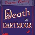 Cover Art for 9780857300270, Death at Dartmoor by Robin Paige