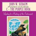 Cover Art for 9780769236070, John W. Schaum Piano Course by John W. Schaum