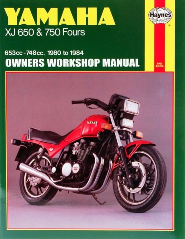 Cover Art for 9781850103530, Yamaha XJ650 and 750 Fours 1980-84 Owner's Workshop Manual by Haynes Manuals