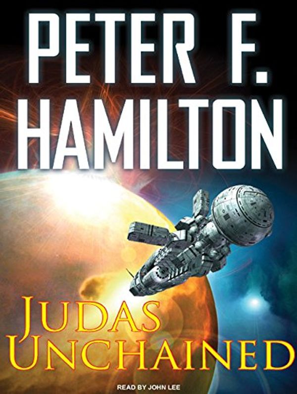 Cover Art for 9781400157631, Judas Unchained by Peter F. Hamilton