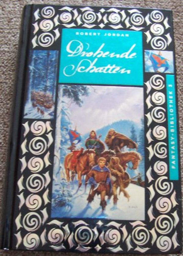 Cover Art for 9783898975230, Drohende Schatten by Robert Jordan