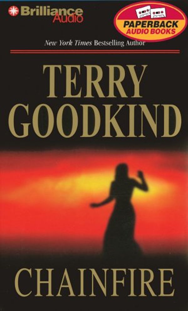 Cover Art for 9781590863121, Chainfire: Chainfire Trilogy, Part 1 (Sword of Truth, Book 9) by Terry Goodkind