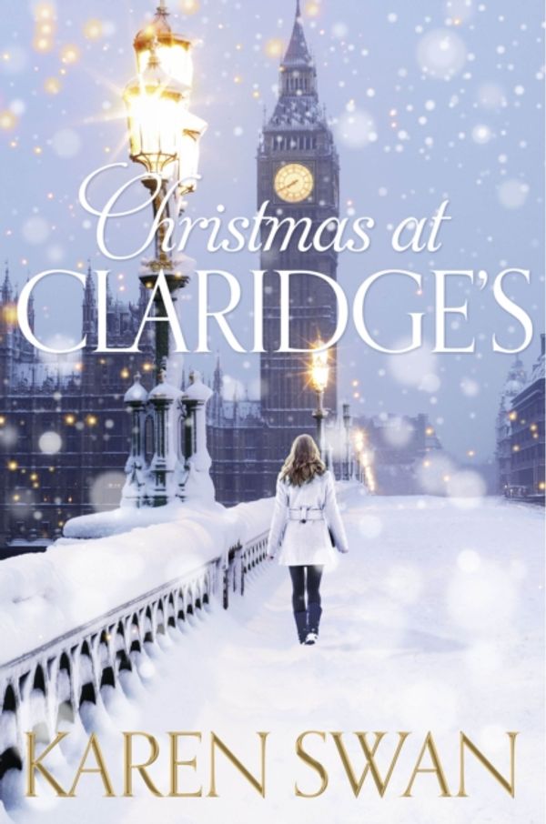Cover Art for 9781447219699, Christmas at Claridge's by Karen Swan