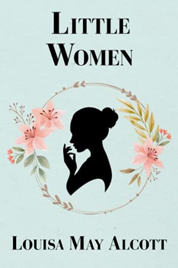 Cover Art for 9781713212812, Little Women by Louisa May Alcott