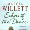 Cover Art for 9781409009115, Echoes Of The Dance by Marcia Willett