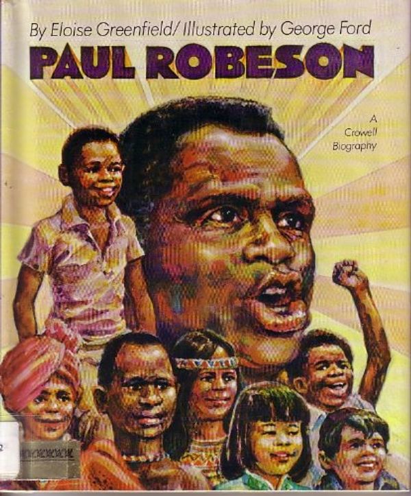 Cover Art for 9780690006605, Paul Robeson by Virginia Greenfield, Eloise Greenfield, George Ford