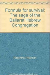 Cover Art for 9780725602406, Formula for survival: The saga of the Ballarat Hebrew Congregation by Newman Rosenthal