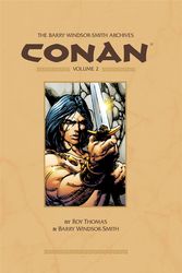 Cover Art for 9781595825063, Barry Windsor-Smith Conan Archives Volume 2 by Roy Thomas