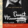 Cover Art for 9780521897358, The Letters of Ernest Hemingway: Volume 3, 1926-1929 (The Cambridge Edition of the Letters of Ernest Hemingway) by Ernest Hemingway