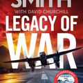 Cover Art for 9781838772802, Legacy of War by Wilbur Smith