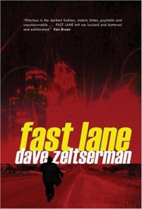 Cover Art for 9781930997622, Fast Lane by Dave Zeltserman
