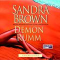 Cover Art for 9781415907993, Demon Rumm by Sandra Brown
