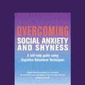Cover Art for 9781459658646, Overcoming Social Anxiety and Shyness by Gillian Butler