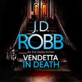 Cover Art for 9781405543477, Vendetta in Death by J. D. Robb