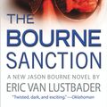 Cover Art for 9780446539920, Robert Ludlum's (TM) The Bourne Sanction by Eric Van Lustbader, Eric Van Lustbader