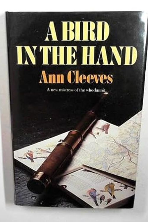 Cover Art for 9780712694766, A Bird in the Hand by Ann Cleeves