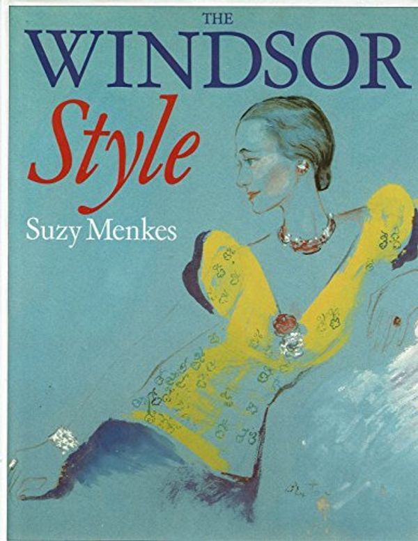Cover Art for 9780246132123, The Windsor Style by Suzy Menkes