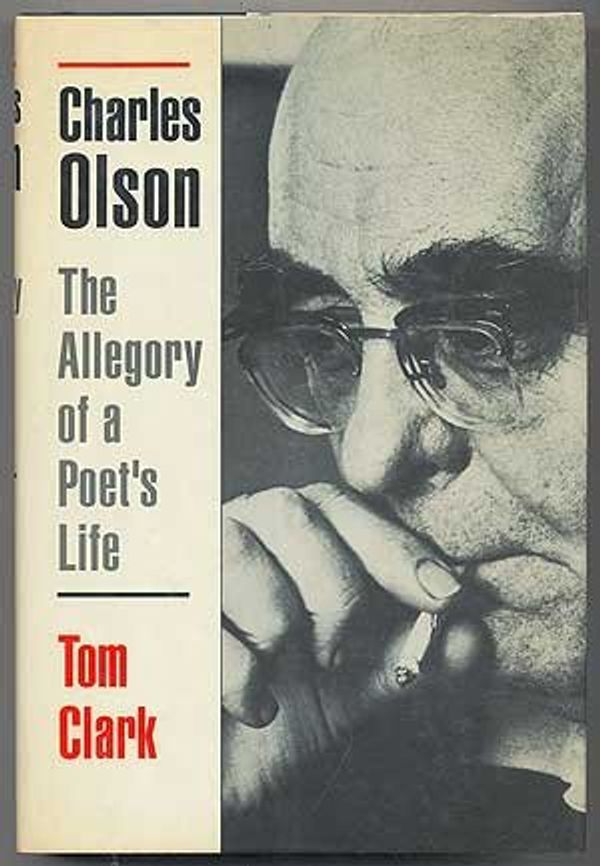 Cover Art for 9780393029581, Clark: Charles Olson - the Allegory of A Poet'S Life by Thekla Clark