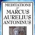 Cover Art for 9781604595840, Meditations of Marcus Aurelius Antoninus by Aurelius Marcus Antoninus