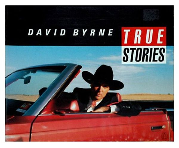 Cover Art for 9780140092301, True Stories by D. Byrne
