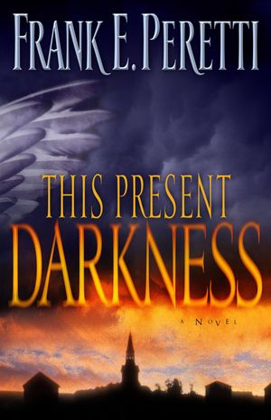 Cover Art for 9781581345285, This Present Darkness by Frank E. Peretti