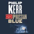 Cover Art for B01N1P1ZYC, Prussian Blue by Philip Kerr