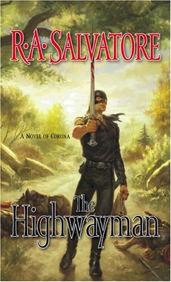 Cover Art for 9781593152147, The Highwayman (Saga of the First King) by R. A. Salvatore