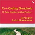 Cover Art for 9780132654425, C++ Coding Standards by Herb Sutter, Andrei Alexandrescu