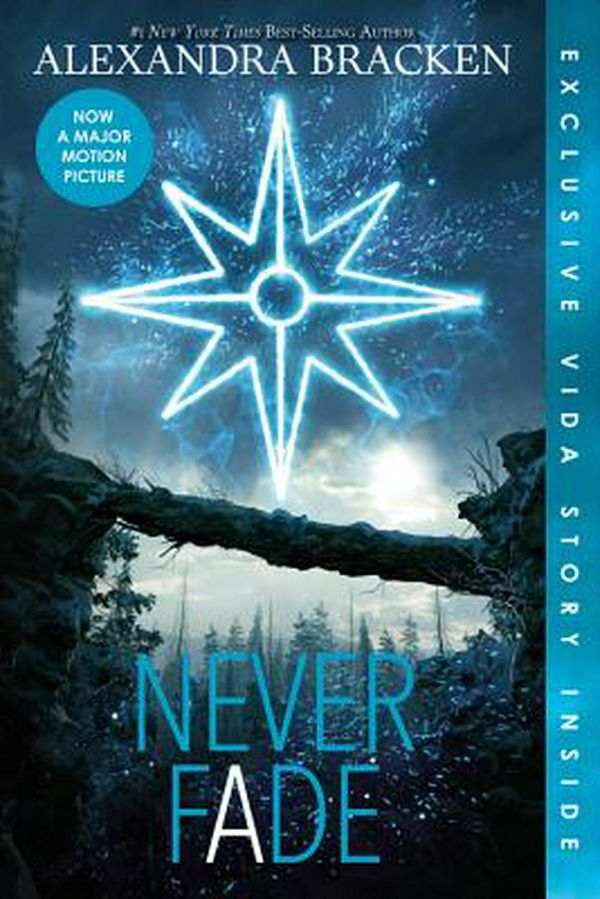Cover Art for 9781368022460, Never Fade (Bonus Content)Darkest Minds Novel by Alexandra Bracken