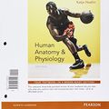 Cover Art for 9780134205601, Human Anatomy & Physiology, Books a la Carte Edition, Modified Masteringa &p with Pearson Etext & Value Pack Access Card and Brief Atlas by Elaine N. Marieb, Katja N. Hoehn