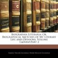 Cover Art for 9781141328673, Biographia Literaria by Samuel Taylor Coleridge, Henry Nelson Coleridge