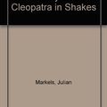 Cover Art for 9780814200902, The Pillar of the World: Antony and Cleopatra in Shakespeare's development by Julian Markels