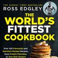 Cover Art for 9780008465629, The World's Fittest Cookbook by Ross Edgley