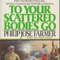 Cover Art for 9780425081983, To Your Scatt Body Go by Philip Jose Farmer