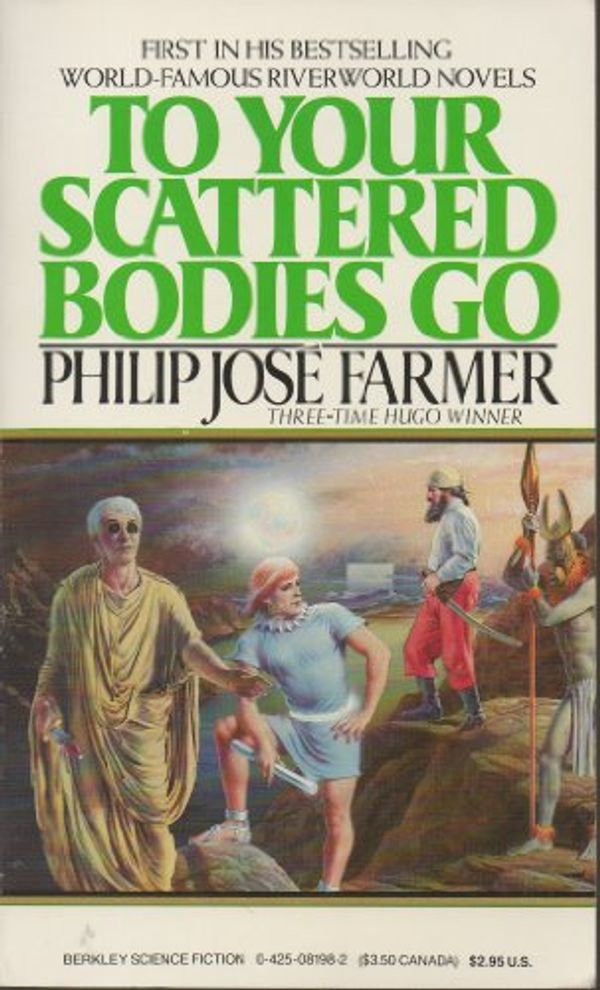 Cover Art for 9780425081983, To Your Scatt Body Go by Philip Jose Farmer