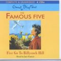 Cover Art for 9780754065517, Five Go to Billycock Hill: Complete & Unabridged by Enid Blyton