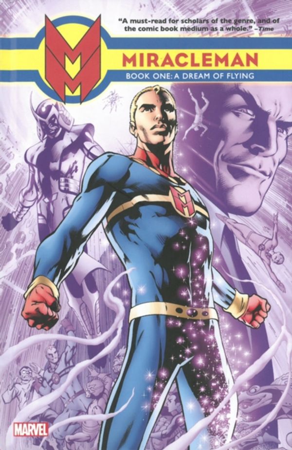 Cover Art for 9781846536212, Miracleman Book One: A Dream of Flying by Alan Davis, Mick Anglo