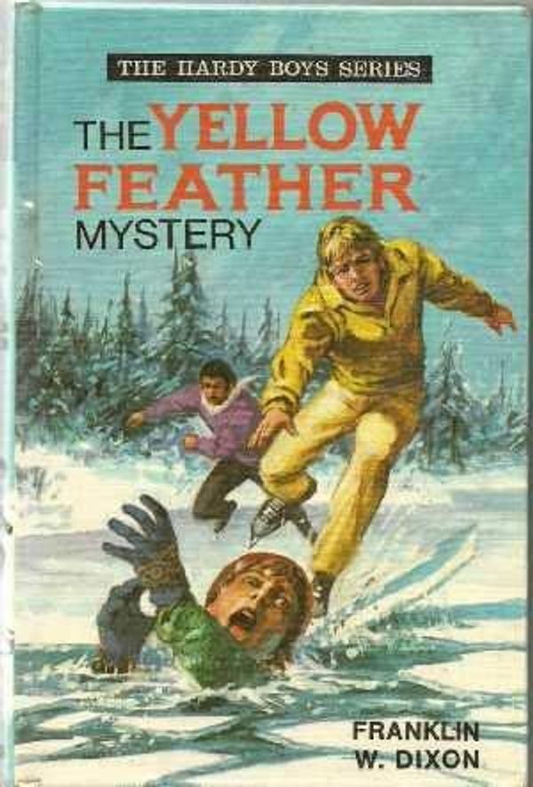 Cover Art for 9780001605282, Yellow Feather Mystery (Hardy boys mystery stories / Franklin W Dixon) by Franklin W. Dixon
