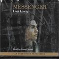 Cover Art for 9781400086207, Messenger (Lib)(CD) by Lois Lowry