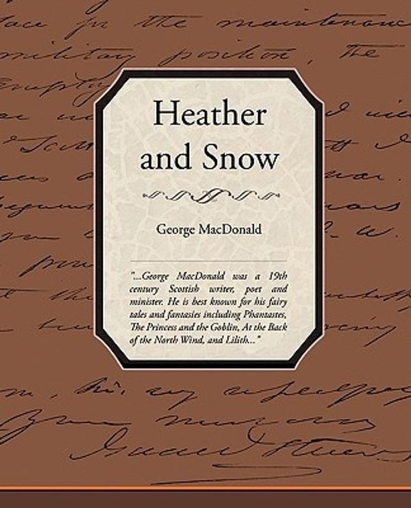 Cover Art for 9781438505794, Heather and Snow by George MacDonald