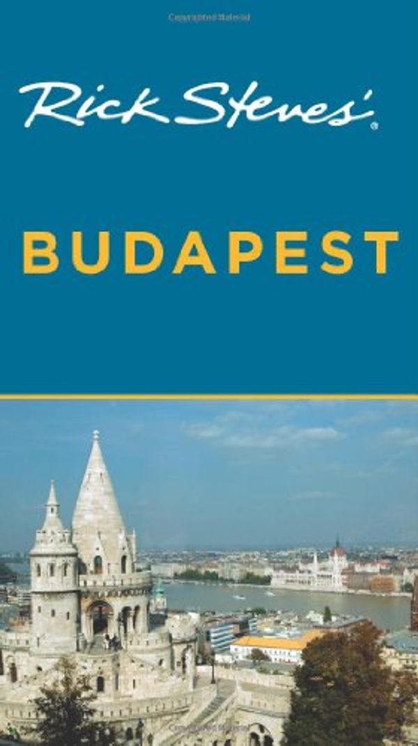 Cover Art for 9781598802177, Rick Steves' Budapest by Rick Steves