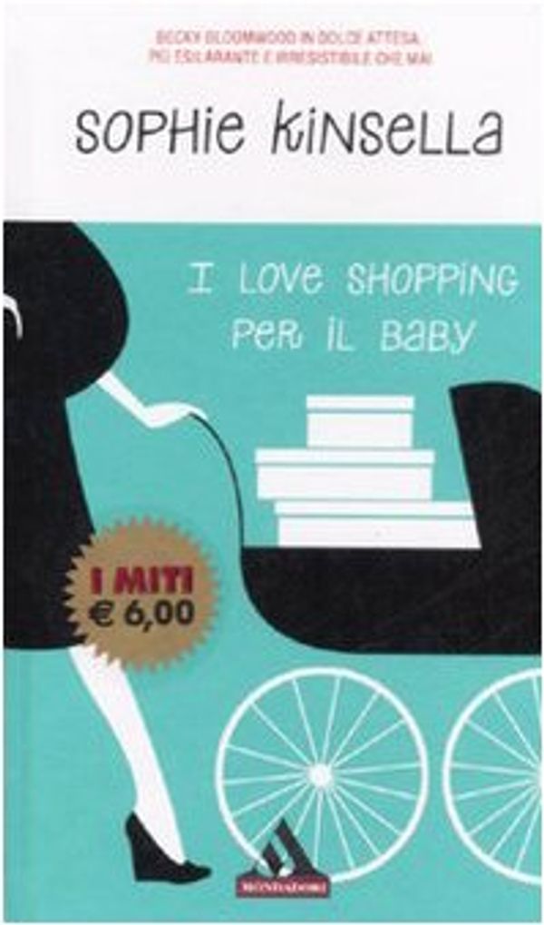 Cover Art for 9788804580492, I love shopping per il baby by Unknown